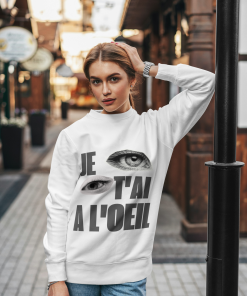 Sweat-shirt femme je t'ai à l'oeil