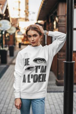 Sweat-shirt femme je t'ai à l'oeil
